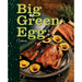 Ultimate Big Green Egg Cookbook - Smoker Guru