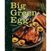 Ultimate Big Green Egg Cookbook - Smoker Guru